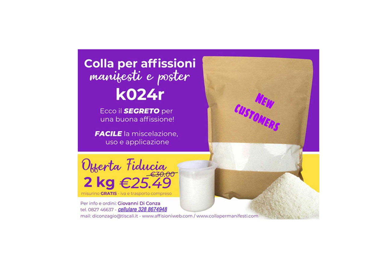 Promozione speciale sulla colla per affissioni K024r: sacco da 2 kg a soli €25,49 (IVA e trasporto inclusi). Ideale per affissioni di manifesti e poster.