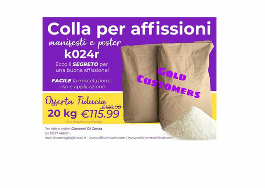 Promozione speciale sulla colla per affissioni K024r: sacco da 20 kg a soli €115.99 (IVA e trasporto inclusi). Ideale per affissioni di manifesti e poster.